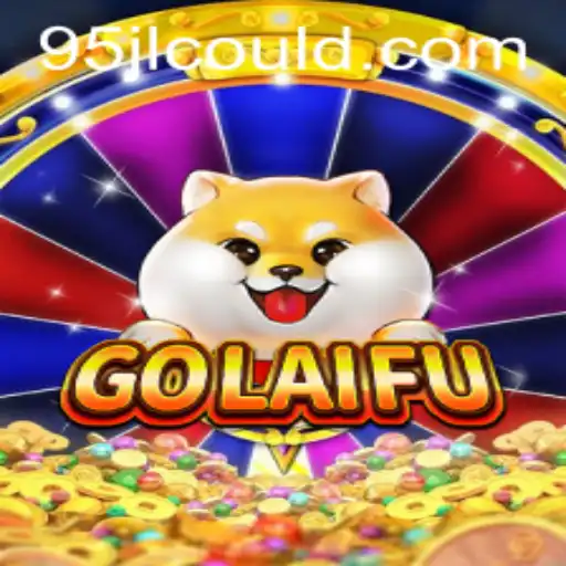 Discover GoLaiFu: A New Thrill for Gamers